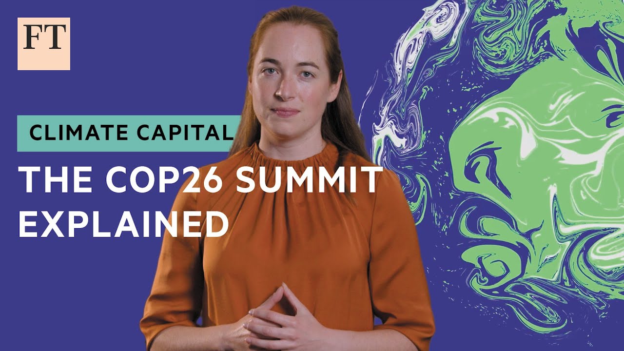 The make-or-break issues facing the COP26 climate summit - PubAffairs ...